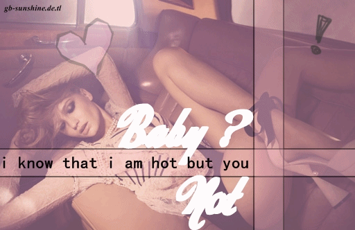 Baby, i know i am hot but you not - Baby ich weiß dass ich heiß bin, aber du nicht - Glamour - Style - Hip - GB Bilder - Gästebuch Bilder - Jappy GB Pics Baby, i know i am hot but you not - Baby ich weiß dass ich heiß bin, aber du nicht - Glamour - Style - Hip - GB Bilder - Gästebuch Bilder - GB Pics - Jappy Bilder