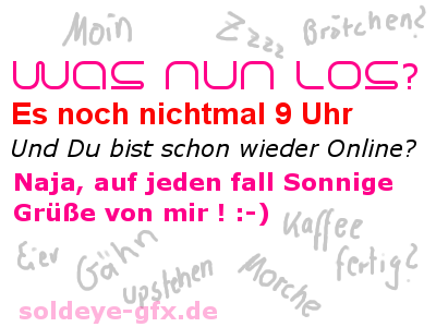 Guten Morgen - GB Pics - GB Bilder - Gästebuchbilder - Guten Morgen Grüße - Jappy Bilder Guten Morgen - GB Pics - GB Bilder - Gästebuchbilder - Guten Morgen Grüße - Jappy Bilder