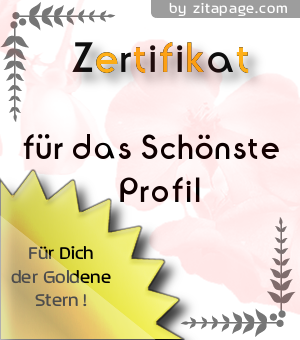 Profil Pics - Profil Auszeichnung - schönste Profil - beste Profil - Zertifikat - Gästebuch Bilder - Jappy GB Pics Profil Auszeichnung - schönste Profil - beste Profil - Zertifikat - GB Bilder - Gästebuch Bilder - GB Pics - Jappy Bilder