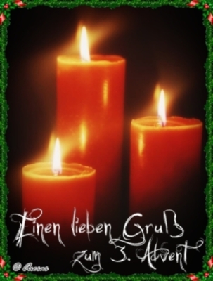 3. Advent GB Pics - Gästebuch Bilder - lieben-gruss-zum-3.-advent.jpg 3. Advent GB Pics - Gästebuch Bilder - lieben-gruss-zum-3.-advent.jpg