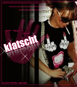 Aggressive GB Pics - Gästebuch Bilder - dont_touch_it_sonst_klatscht_it.gif Aggressive GB Pics - Gästebuch Bilder - dont_touch_it_sonst_klatscht_it.gif