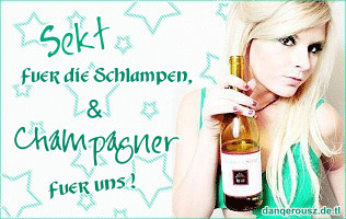 Alkohol GB Pics - Gästebuch Bilder - sekt_fuer_die_schlampen_und_champagner_fuer_uns.gif Alkohol GB Pics - Gästebuch Bilder - sekt_fuer_die_schlampen_und_champagner_fuer_uns.gif