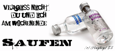 Alkohol GB Pics - Gästebuch Bilder - vergiss_nicht_du_und_ich_am_wochenende_saufen.gif Alkohol GB Pics - Gästebuch Bilder - vergiss_nicht_du_und_ich_am_wochenende_saufen.gif