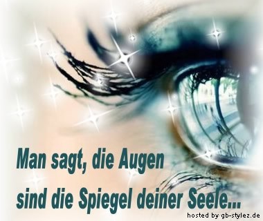 Augen GB Pics - Gstebuch Bilder - 05-augen-sind-der-spiegel-der-seele.jpg