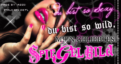 Ego GB Pics - Gästebuch Bilder - 09-du_bist_so_sexy_du_bist_so_wild_mein_geliebtes_spiegelbild.gif Ego GB Pics - Gästebuch Bilder - 09-du_bist_so_sexy_du_bist_so_wild_mein_geliebtes_spiegelbild.gif