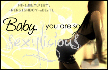 Flirten GB Pics - Gästebuch Bilder - baby_you_are_so_sexylicious.gif Flirten GB Pics - Gästebuch Bilder - baby_you_are_so_sexylicious.gif