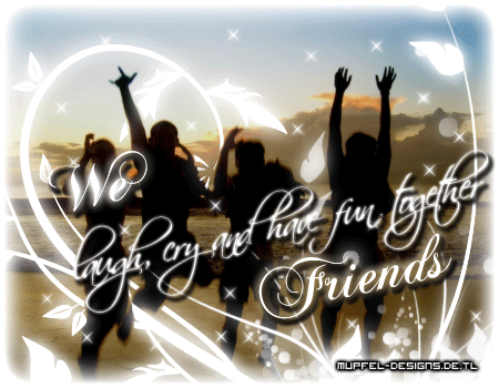 Friends4ever GB Pics - Gstebuch Bilder - 0-we_love_cry_and_have_fun_together_friends.gif