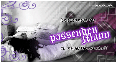 Abfuhr GB Pics - Gästebuch Bilder - ich_suche_noch_den_passenden_mann_zu_meiner_bettwaesche.jpg Abfuhr GB Pics - Gästebuch Bilder - ich_suche_noch_den_passenden_mann_zu_meiner_bettwaesche.jpg