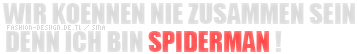 Abfuhr GB Pics - Gstebuch Bilder - wir_koennen_nicht_zusammen_sein_denn_ich_bin_spiderman.png