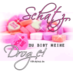 Love GB Pics - Gästebuch Bilder - 100-schatz_du_bist_meine_droge.gif Love GB Pics - Gästebuch Bilder - 100-schatz_du_bist_meine_droge.gif