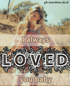 Love GB Pics - Gästebuch Bilder - always-loved-you.gif Love GB Pics - Gästebuch Bilder - always-loved-you.gif