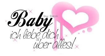 Love GB Pics - Gstebuch Bilder - baby_ich_liebe_dich_ueber_alles.jpg