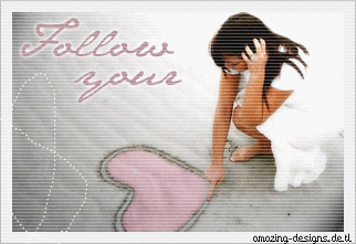 Love GB Pics - Gästebuch Bilder - follow_your.jpg Love GB Pics - Gästebuch Bilder - follow_your.jpg