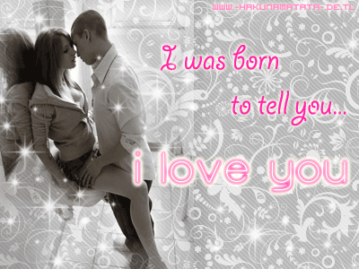 Love GB Pics - Gästebuch Bilder - i_was_born_to_tell_you_i_love_you.gif Love GB Pics - Gästebuch Bilder - i_was_born_to_tell_you_i_love_you.gif