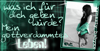 Love GB Pics - Gästebuch Bilder - was_ich_fuer_dich_geben_wuerde_mein_gottverdammtes_leben.gif Love GB Pics - Gästebuch Bilder - was_ich_fuer_dich_geben_wuerde_mein_gottverdammtes_leben.gif