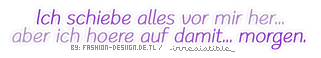 Sayings GB Pics - Gästebuch Bilder - 003-ich-schiebe-alles-vor-mir-her.png Sayings GB Pics - Gästebuch Bilder - 003-ich-schiebe-alles-vor-mir-her.png