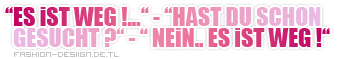 Sayings GB Pics - Gästebuch Bilder - 017-es-ist-weg-es-ist-weg.png Sayings GB Pics - Gästebuch Bilder - 017-es-ist-weg-es-ist-weg.png