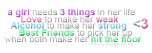 Sayings GB Pics - Gstebuch Bilder - girl-need-3-things-in-her-life.jpg