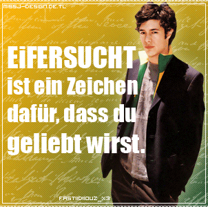 Weisheiten GB Pics - Gästebuch Bilder - eifersucht_ist_ein_zeichen_dafuer_dass_du_geliebt_wirst.gif Weisheiten GB Pics - Gästebuch Bilder - eifersucht_ist_ein_zeichen_dafuer_dass_du_geliebt_wirst.gif