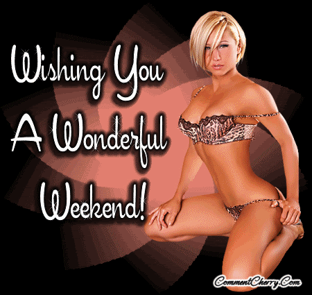 Wochenende GB Pics - Gästebuch Bilder - 003-wonderful-sexy-weekend.gif Wochenende GB Pics - Gästebuch Bilder - 003-wonderful-sexy-weekend.gif